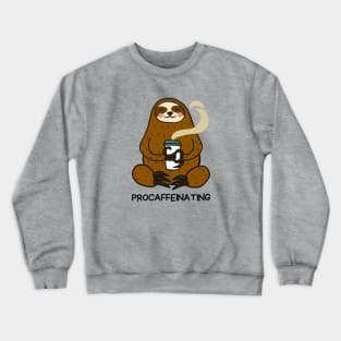 Procaffeinating | Procrastinator Coffee Pun Crewneck Sweatshirt